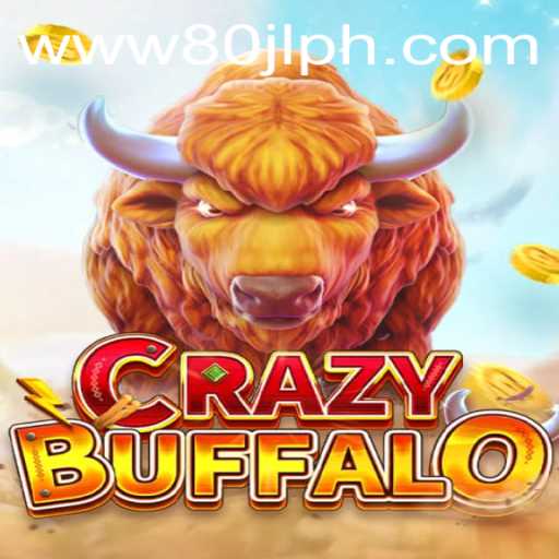 Unveiling CRAZYBUFFALO: The Thrilling Gaming Experience with 80JL.COM